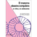 EL TRASTORNO OBSESIVO COMPULSIVO EN NIÑOS Y ADOLESCENTES