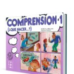 COMPRENSIÓN 1. ¿QUÉ HACER…?
