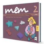 MEM 2. PROGRAMA PARA LA ESTIMULACIÓN DE LA MEMORIA, LA ATENCIÓN, EL LENGUAJE Y EL RAZONAMIENTO