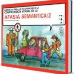 AFASIA SEMANTICA 2 - COMPRENSIÓN GENERAL