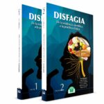 DISFAGIA DE LA EVIDENCIA CIENTÍFICA A LA PRÁCTICA CLÍNICA
