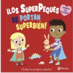 LOS SUPERPEQUES SE PORTAN SUPERBIÉN