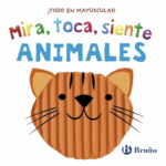 MIRA, TOCA, SIENTE. ANIMALES