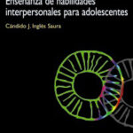 PROGRAMA PEHIA . ENSEÑANZA DE HABILIDADES INTERPERSONALES PARA ADOLESCENTES