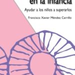 MIEDOS Y TEMORES EN LA INFANCIA