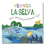 VEO VEO. LA SELVA