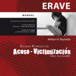 ERAVE, ESCALAS REYNOLDS DE ACOSO-VICTIMIZACIÓN PARA ESCOLARES (a)