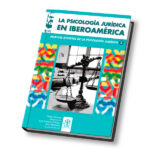 LA PSICOLOGÍA JURÍDICA EN IBEROAMÉRICA. NUEVOS APORTES A LA PSICOLOGÍA JURÍDICA 2