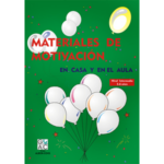 MAT. DE MOTIVACIÓN EN CASA Y EN EL AULA. NIVEL INTERMEDIO