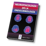 NEUROPSICOLOGÍA DE LA ENDOCRINOLOGÍA
