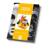 PSICÓPATAS INTEGRADOS. PERFIL PSICOLÓGICO Y PERSONALIDAD