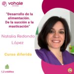 DESARROLLO DE LA ALIMENTACIÓN: DE LA SUCCIÓN A LA MASTICACIÓN