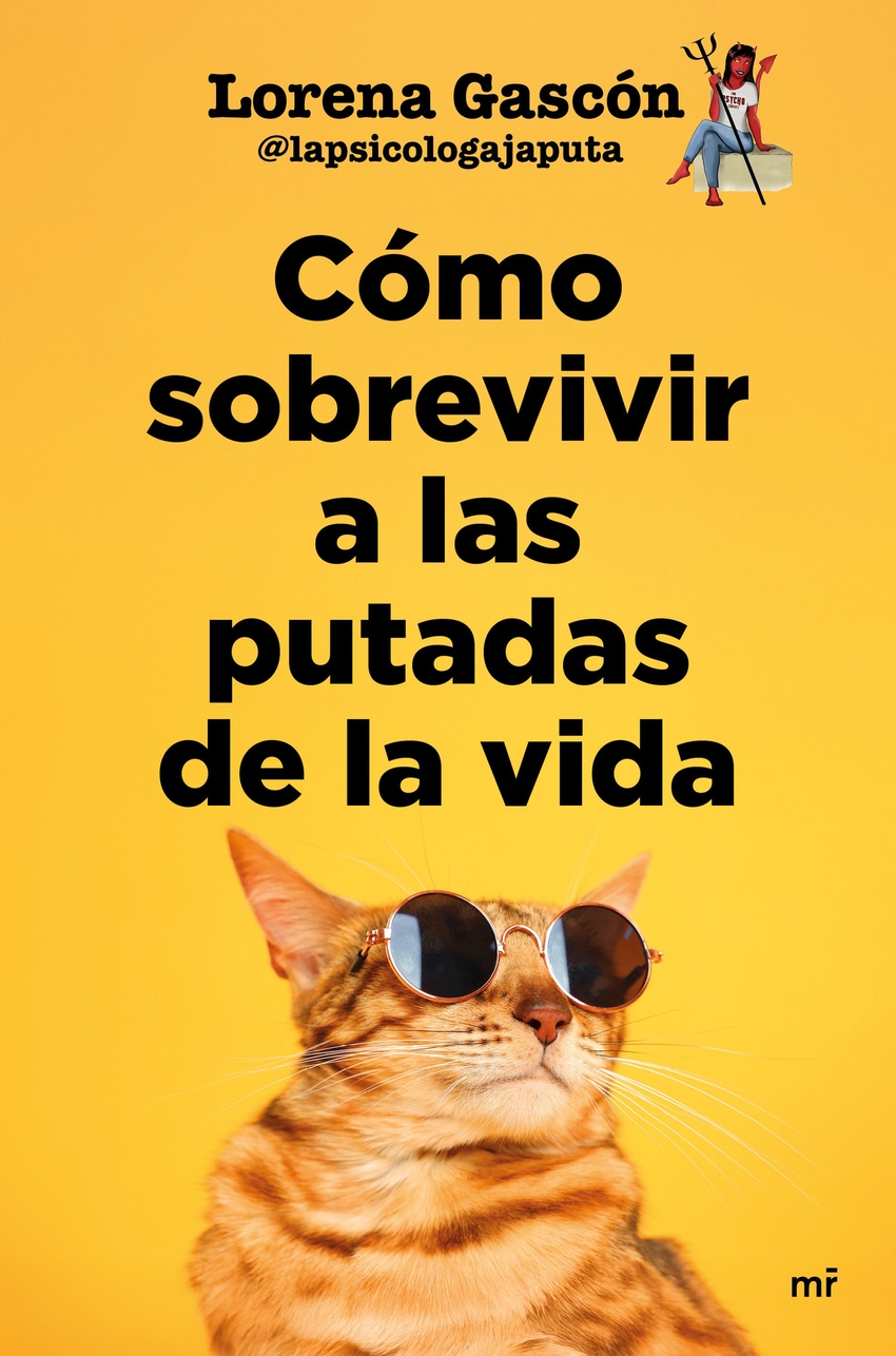 COMO SOBREVIVIR A LAS PUTADAS DE LA VIDA