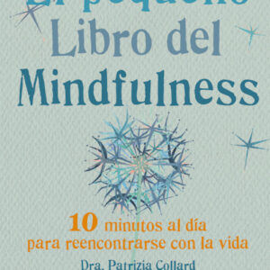 EL PEQUEÑO LIBRO DE MINDFULNESS