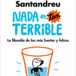 NADA ES TAN TERRIBLE