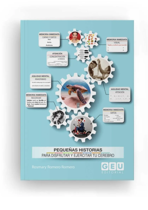 PEQUEÑAS HISTORIAS PARA DISFRUTAR Y EJERCITAR TU CEREBRO