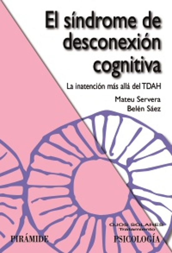 EL SÍNDROME DE DESCONEXIÓN COGNITIVA