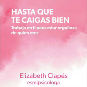 Hasta que te caigas bien