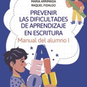 PREVENIR LAS DIFICULTADES DE APRENDIZAJE EN ESCRITURA