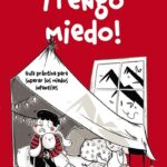¡TENGO MIEDO!