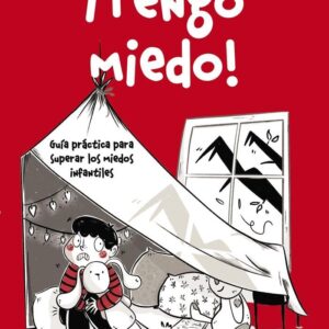 ¡TENGO MIEDO!