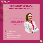 MÓDULO 9: PARÁLISIS FACIAL – ESPECIALISTA EN TERAPIA MIOFUNCIONAL OROFACIAL