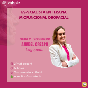 MÓDULO 9: PARÁLISIS FACIAL – ESPECIALISTA EN TERAPIA MIOFUNCIONAL OROFACIAL