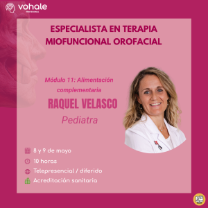 MÓDULO 10: ALIMENTACIÓN COMPLEMENTARIA – ESPECIALISTA EN TERAPIA MIOFUNCIONAL OROFACIAL