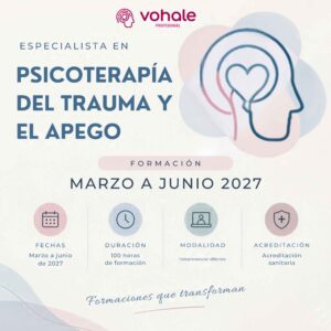 ESPECIALISTA EN PSICOTERAPIA DEL TRAUMA Y EL APEGO