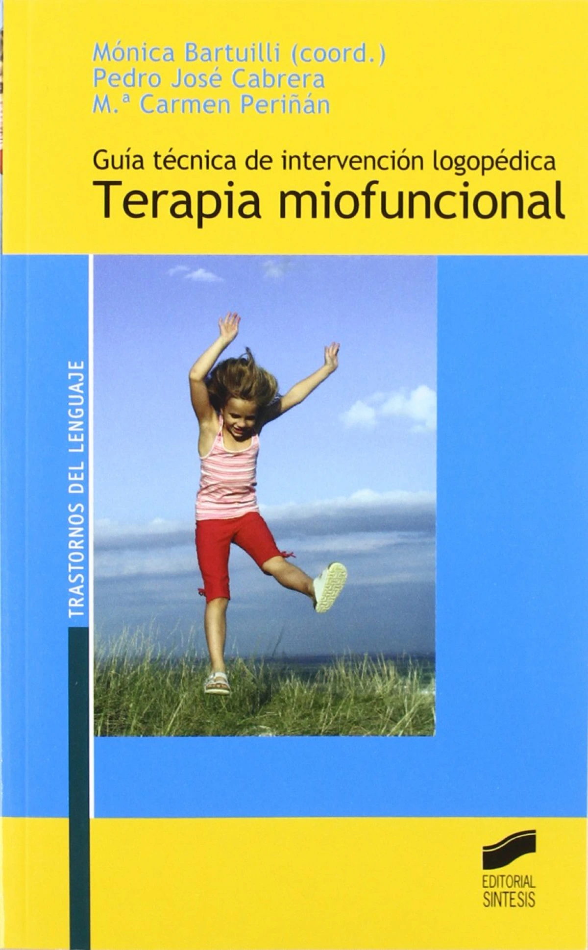 GUIA DE INTERVENCIÓN LOGOPÉDICA EN TERAPIA MIOFUNCIONAL