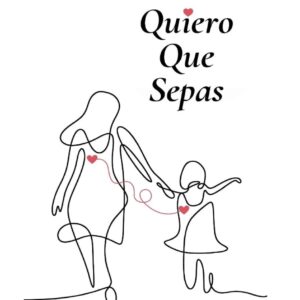 QUIERO QUE SEPAS